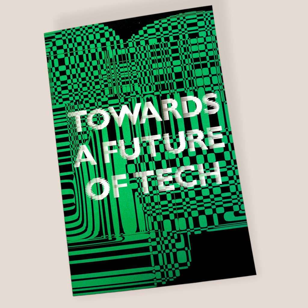 Towards a Future of Tech