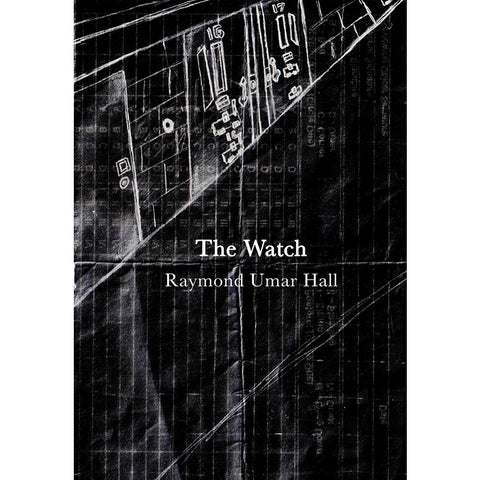 The Watch by Raymond Umar Hall