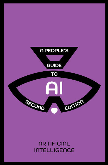 A People's Guide to AI, 2nd Edition