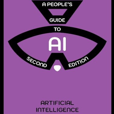 A People's Guide to AI, 2nd Edition