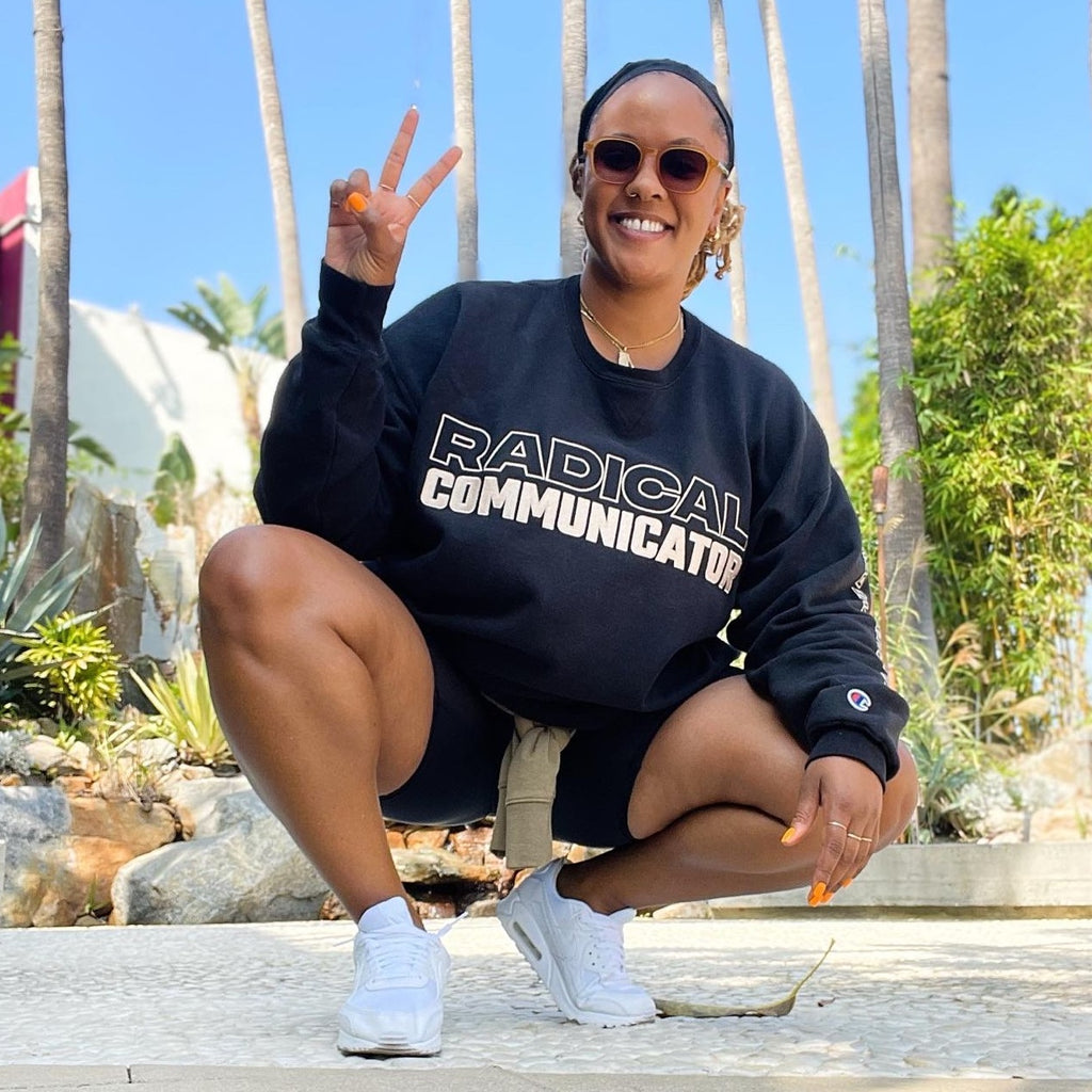 Radical Communicator Sweatshirt