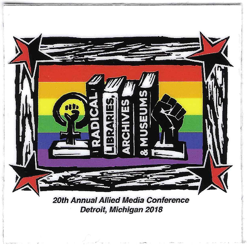 Radical Libraries, Archives + Museums Sticker (2018AMC)